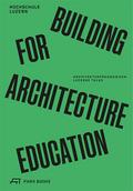 Building for Architecture Education