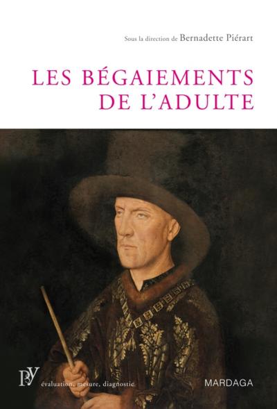 Les bégaiements de l’adulte