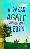 Alpakas, Agate und mein neues Leben