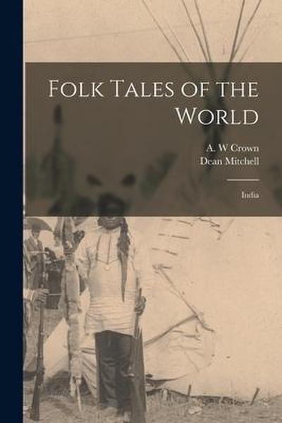 Folk Tales of the World: India