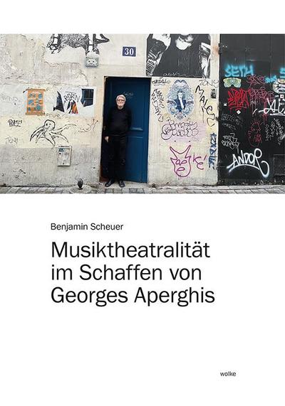 Musiktheatralität im Schaffen von Georges Aperghis