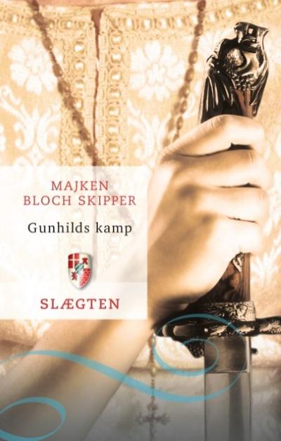 Slægten 2: Gunhilds kamp
