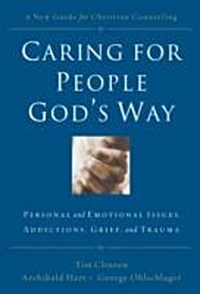 Caring for People God’s Way