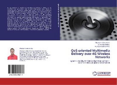 QoS-oriented Multimedia Delivery over 4G Wireless Networks