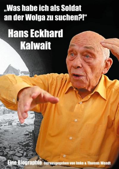 "Was habe ich als Soldat an der Wolga zu suchen?"