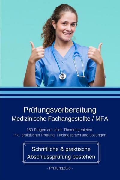Prüfungsvorbereitung Medizinische Fachangestellte / MFA - Sc
