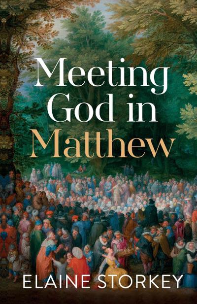 Meeting God in Matthew