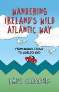 Wandering Ireland’s Wild Atlantic Way