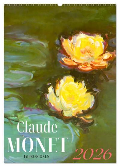 Claude Monet Impressionen 2026 (Wandkalender 2026 DIN A2 hoch), CALVENDO Monatskalender