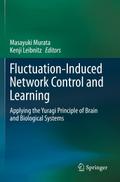 Fluctuation-Induced Network Control and Learning