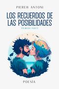Los Recuerdos de las Posibilidades