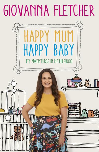 Fletcher, G: Happy Mum, Happy Baby