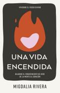Una vida encendida