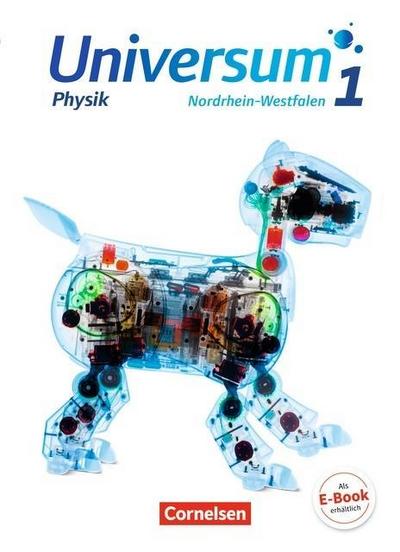Universum Physik - Sekundarstufe I - Nordrhein-Westfalen - Band 1