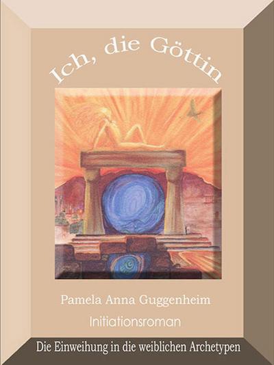 Ich, die Göttin