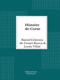 Histoire de Corse - Illustrée 1916