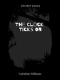 The Clock Ticks On