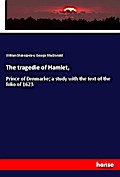 The tragedie of Hamlet,
