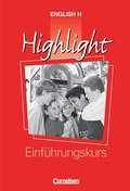 English H/Highlight - Allgemeine Ausgabe: English H, Highlight, Einführungskurs