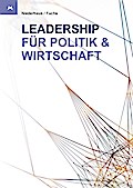 Leadership für Politik und Wirtschaft