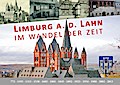 Limburg a.d. Lahn im Wandel der Zeit
