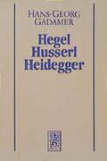 Hegel, Husserl, Heidegger