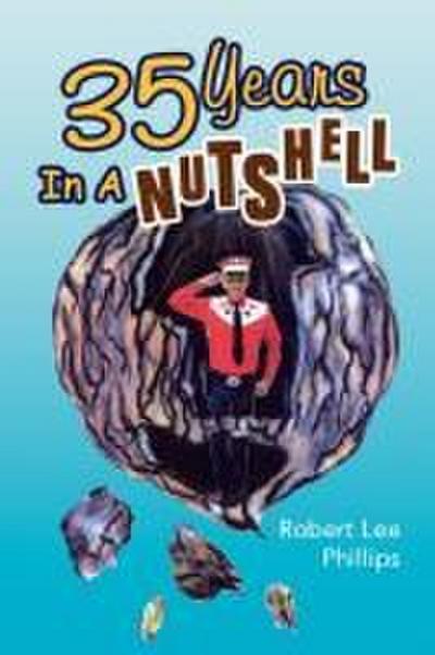 35 Years in a Nutshell