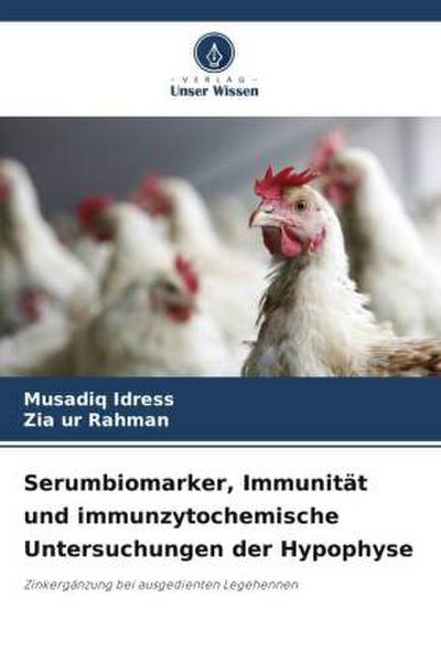 Serumbiomarker, Immunität und immunzytochemische Untersuchungen der Hypophyse