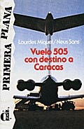 Vuelo 505 con destino a Caracas: Spanische Lektüre für das 3. Lernjahr. Buch (Primera plana)