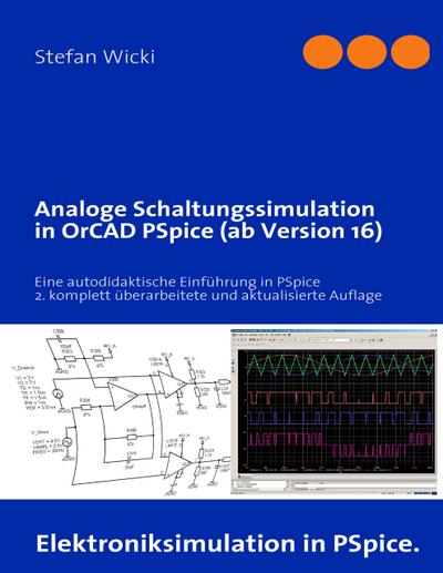 Analoge Schaltungssimulation in OrCAD PSpice (ab Version 16)