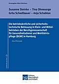 Die betriebsärztliche und sicherheitstechnische Be