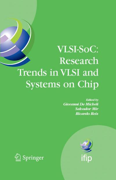 VLSI-SoC: Research Trends in VLSI and Systems on Chip