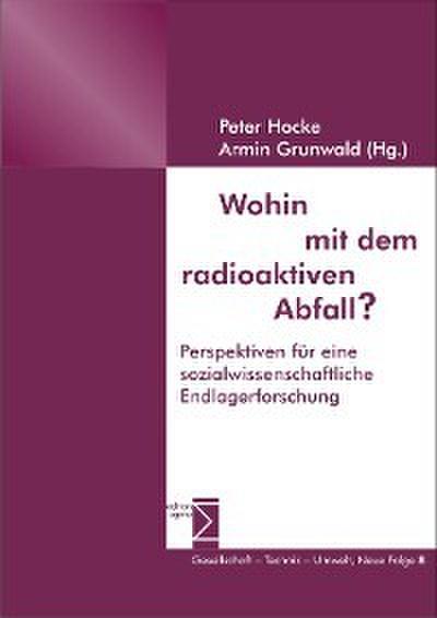 Wohin mit dem radioaktiven Abfall?