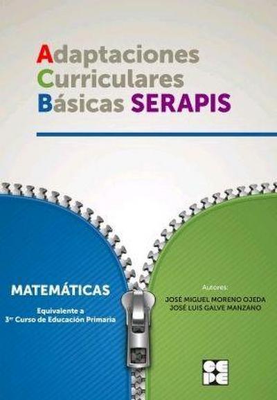 Matemáticas, equivalente a 3 curso de educación primaria : adaptaciones curriculares básicas Serapis
