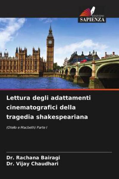 Lettura degli adattamenti cinematografici della tragedia shakespeariana
