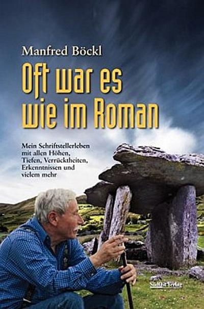 Oft war es wie im Roman