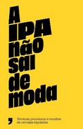 A IPA não sai de moda
