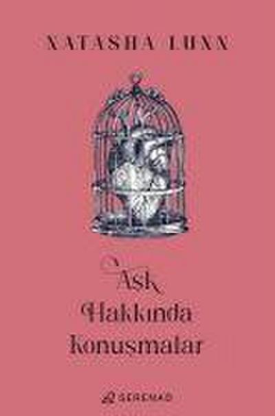 Ask Hakkinda Konusmalar