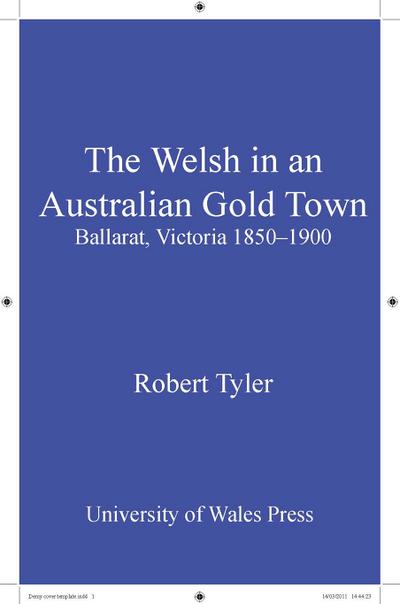 The Welsh in an Australian Gold Town