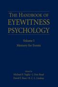 The Handbook of Eyewitness Psychology: Volume I