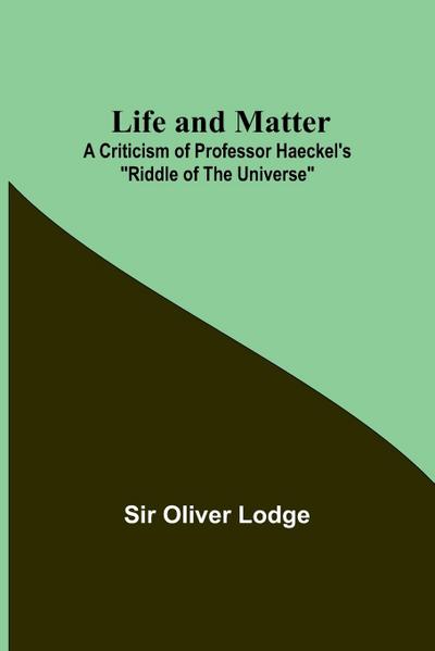 Life and Matter