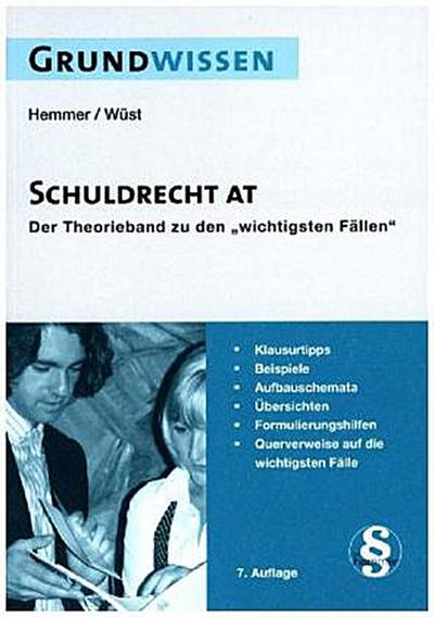 Grundwissen Schuldrecht AT (Skripten - Zivilrecht) - Karl Edmund Hemmer,Achim Wüst,Clemens d`Alquen
