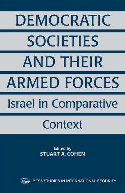 Democratic Societies and Their Armed Forces