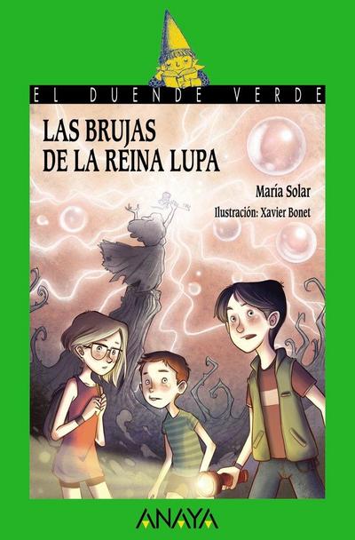 Las brujas de la reina Lupa