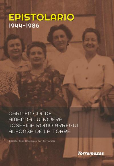 Epistolario Carmen Conde, Josefina Romo, Alfonsa de la Torre y Amanda Junquera (1944-1986)