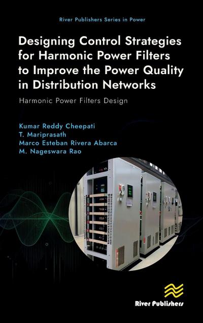Designing Control Strategies for Harmonic Power Filters to Improve the Power Quality in Distribution Networks