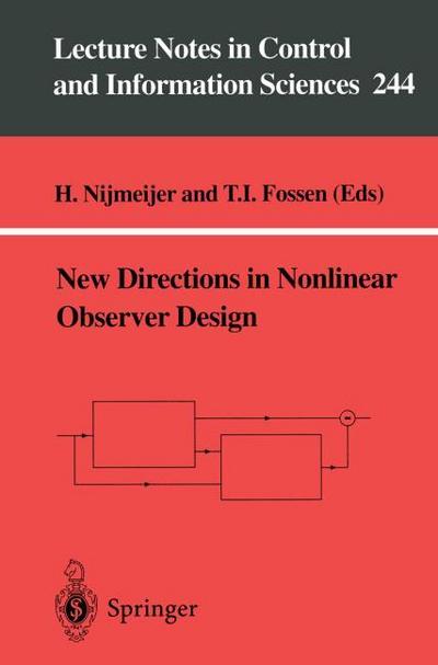 New Directions in Nonlinear Observer Design