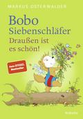 Bobo Siebenschläfer: Draußen ist es schön! | Buch
