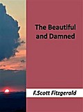 The Beautiful and Damned