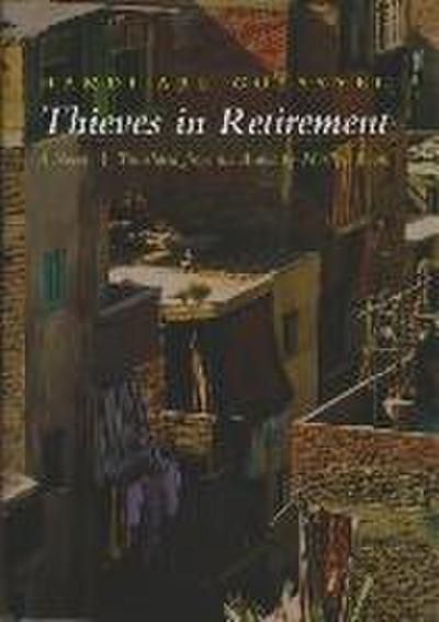Thieves in Retirement